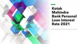 Kotak Mahindra Bank Personal Loan Current Interest Rate @10.50%