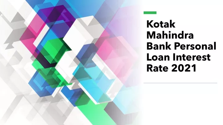 kotak mahindra bank personal loan interest rate 2021