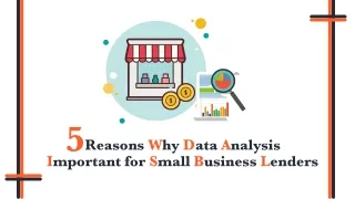 5 Reasons Why Data Analysis Important for Small Business Lenders