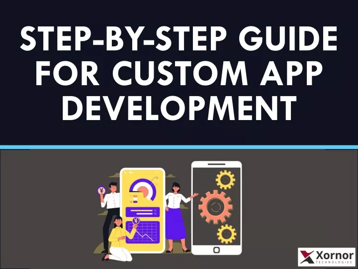 step by step guide for custom app development