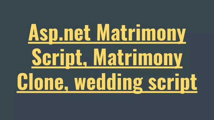 asp net matrimony script matrimony clone wedding