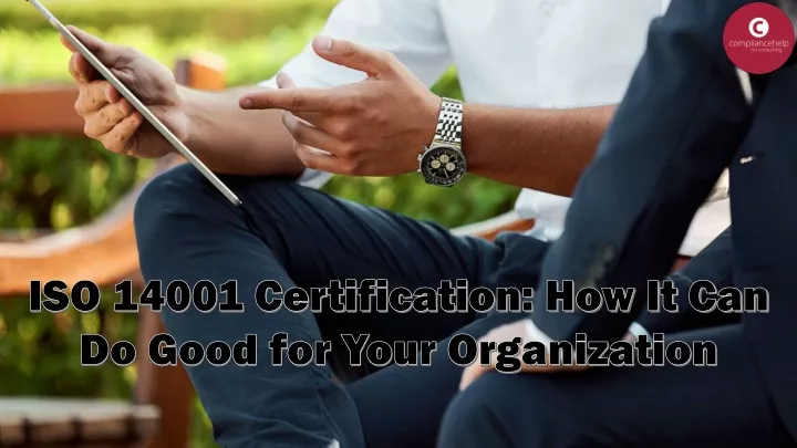 iso 14001 certification how it can do good