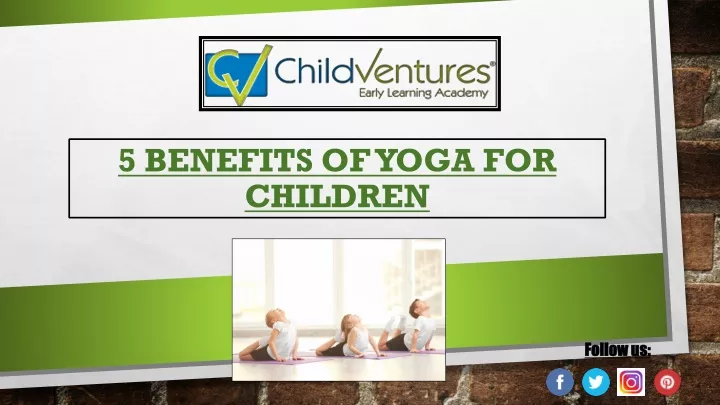 5 benefits of yoga for children