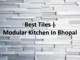 Best Tiles |Modular Kitchen In Bhopal