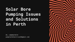 Solar Bore Pumping Issues and Solutions in Perth