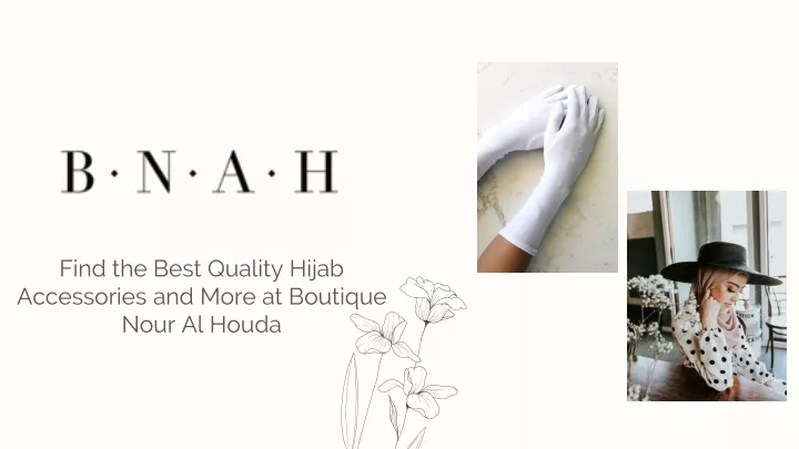 find the best quality hijab accessories and more at boutique nour al houda