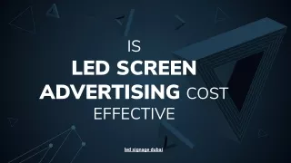 Is LED screen advertising cost effective