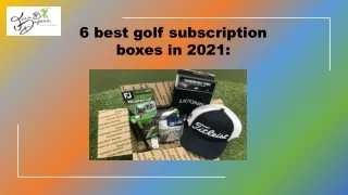 6 best golf subscription boxes in 2021