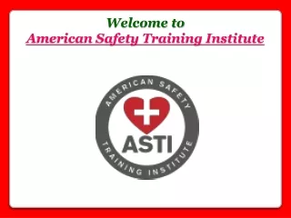 welcome to american safety training institute