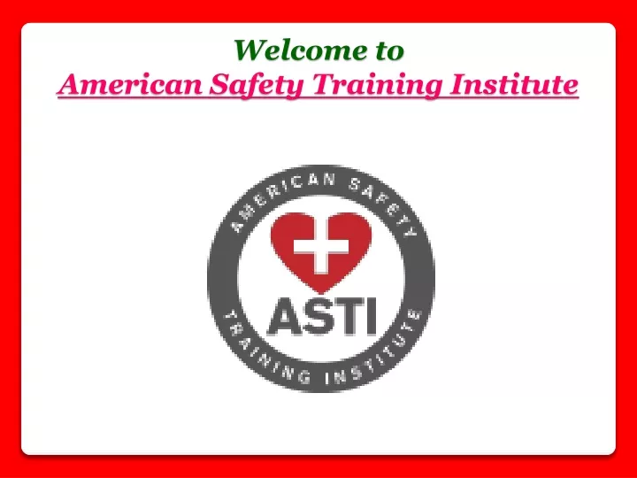 welcome to american safety training institute