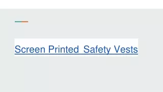 Screen Printed Safety Vests