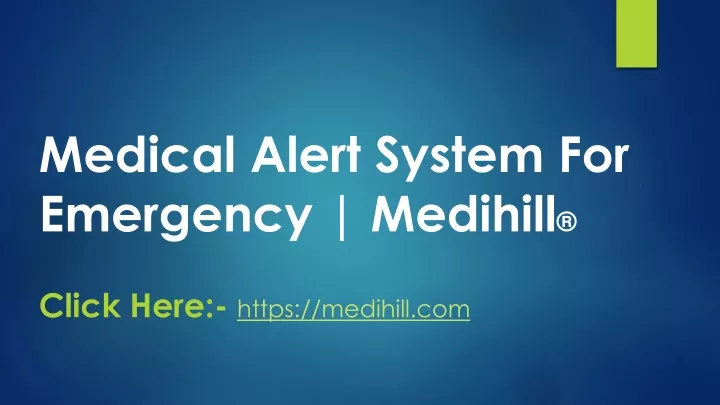medical alert system for emergency medihill