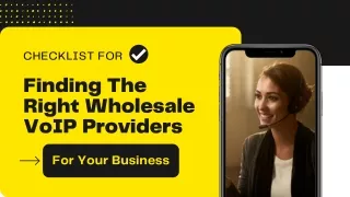 Checklist For Finding The Right Wholesale VoIP Providers