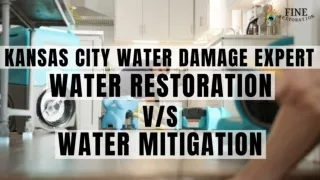 Kansas City Water Damage Expert share Water Mitigation VS Water Restoration