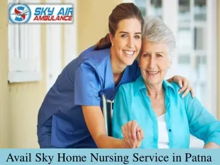 avail sky home nursing service in patna