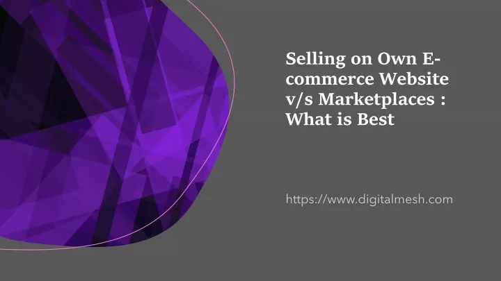 selling on own e commerce website v s marketplaces what is best