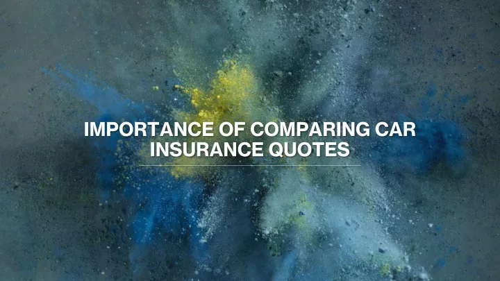 importance of comparing car insurance quotes