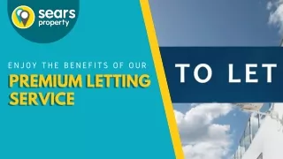 Enjoy The Benefits of Our Premium Letting Service