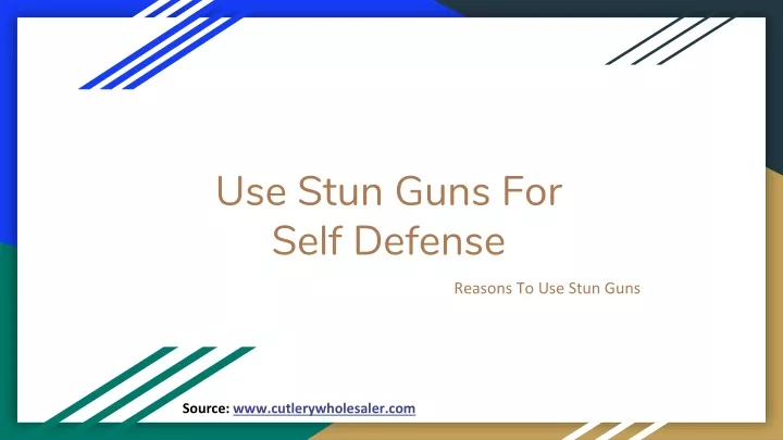 use stun guns for self defense