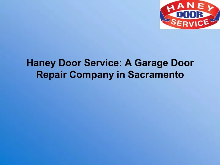 haney door service a garage door repair company