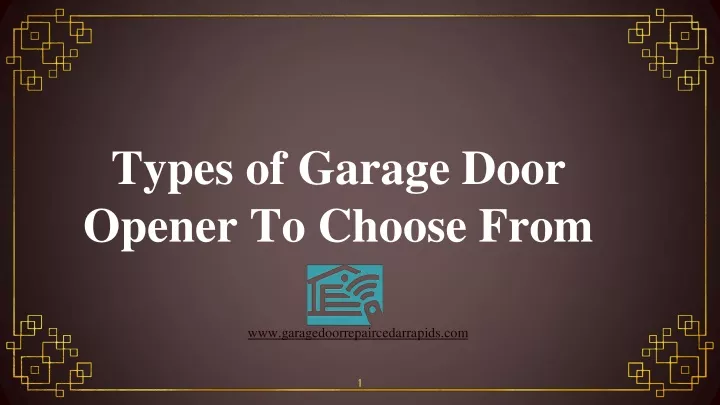 types of garage door opener to choose from