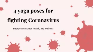 5 Yoga Poses For Fighting Coronavirus: Boost Immunity and Health