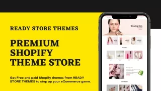 Download Shopify Premium Themes Today!