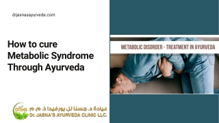 How to cure Metabolic Syndrome Through Ayurveda