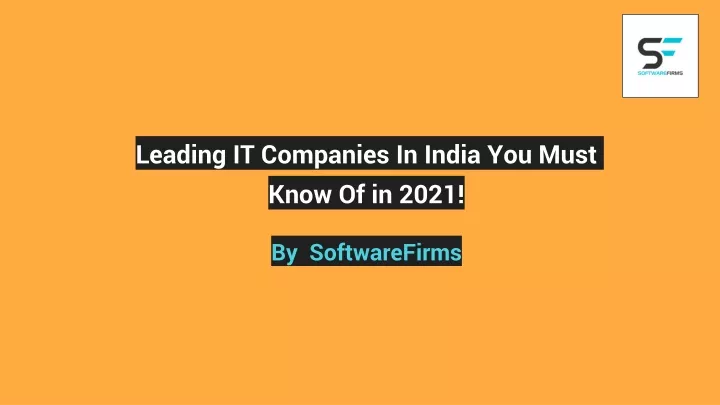 leading it companies in india you must know of in 2021