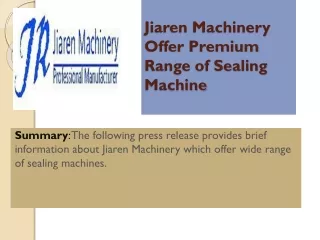 Jiaren Machinery Offer Premium Range of Sealing Machine