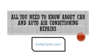 all you need to know about car and auto air conditioning repairs
