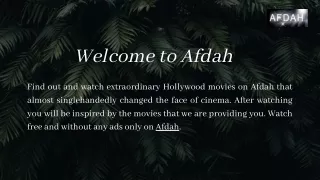 Watch Popular Hollywood movies on afdah