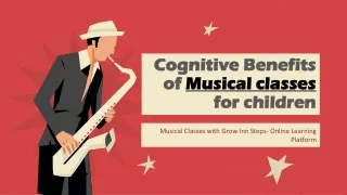 Musical Classes cognitive benefits for children | Learn with Grow Inn Steps