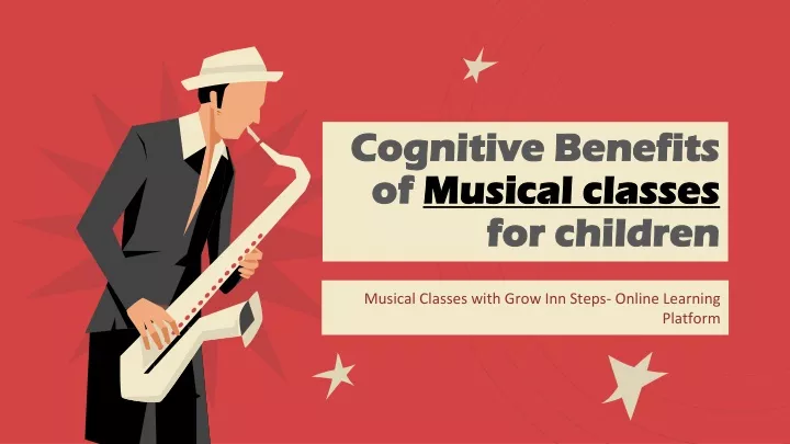cognitive benefits of musical classes for children
