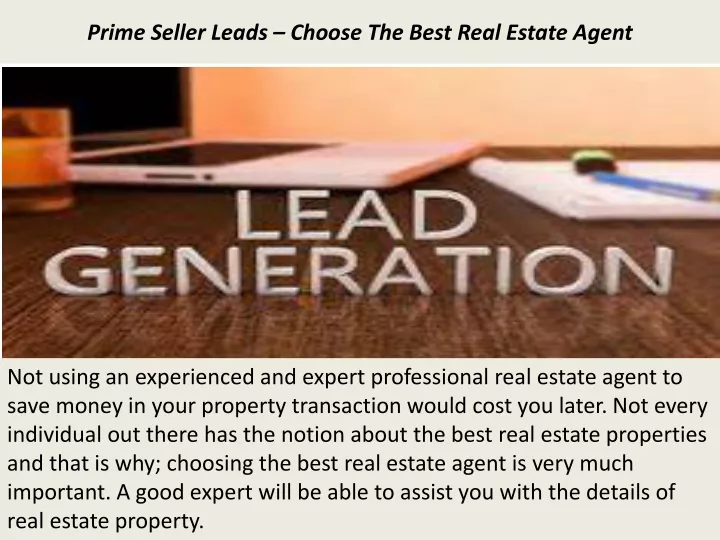 prime seller leads choose the best real estate agent