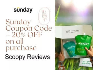 Get Discount By using Sunday Coupon Code