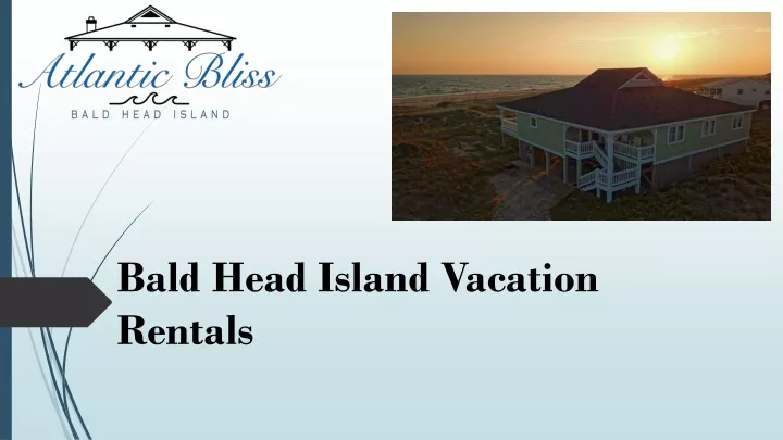 bald head island vacation rentals