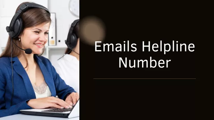 emails helpline number