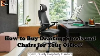 how to buy drafting stools and chairs for your