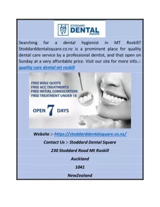 Quality Care Dental Mt Roskill | Stoddarddentalsquare.co.nz