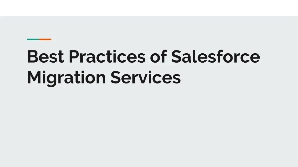 PPT - Best Practices of Salesforce Migration Services PowerPoint ...