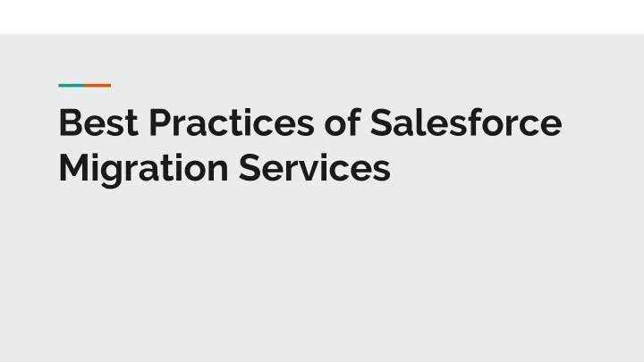 best practices of salesforce migration services