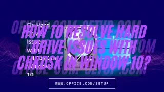 ofifce com setup com how to resolve hard drive