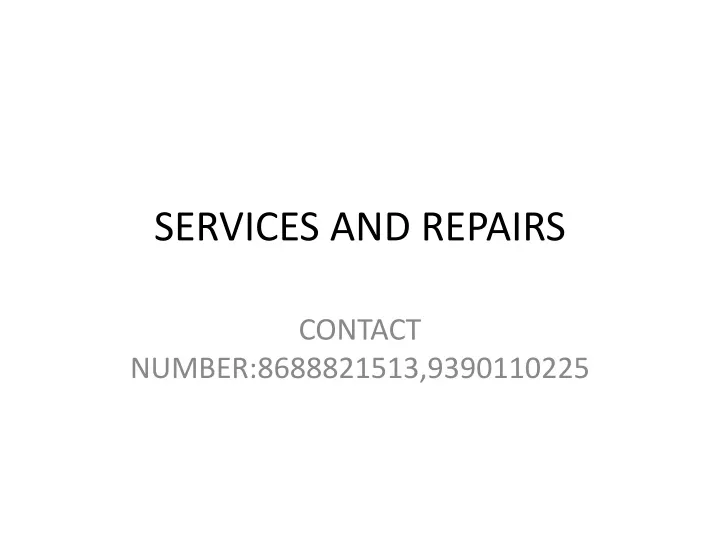services and repairs