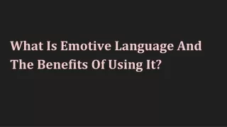 what is emotive language and the benefits of using it