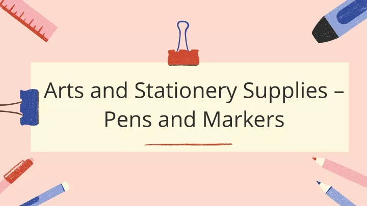 arts and stationery supplies pens and markers