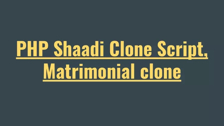 php shaadi clone script matrimonial clone