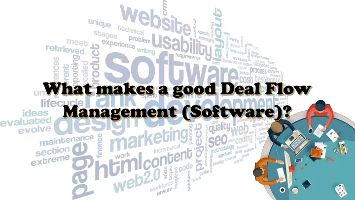 what makes a good deal flow management software