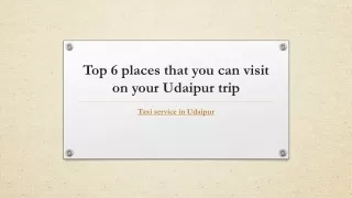 Top 6 places that you can visit on your Udaipur trip