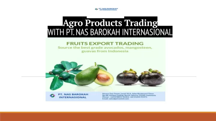 agro products trading with pt nas barokah internasional